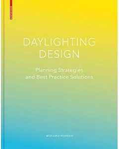 Daylighting Design: Planning Strategies and Best Practice Solutions