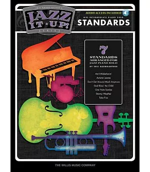 Jazz It Up! Standards: Mid-Intermediate Piano Solo