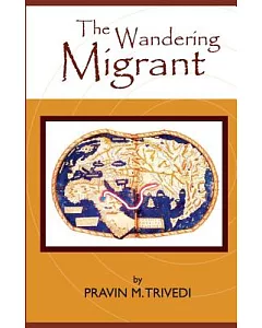 The Wandering Migrant