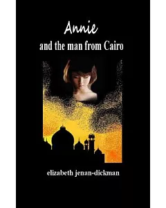 Annie and the Man from Cairo