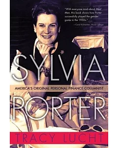 Sylvia Porter: America’s Original Personal Finance Columnist