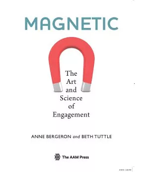 Magnetic: The Art and Science of Engagement