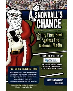 A Snowball’s Chance: Philly Fires Back Against the National Media