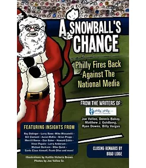 A Snowball’s Chance: Philly Fires Back Against the National Media