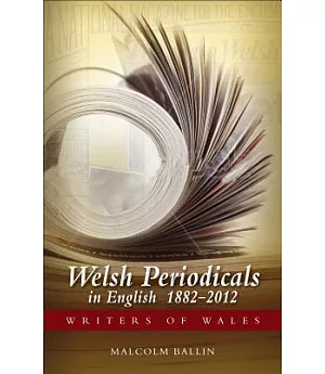 Welsh Periodicals in English: 1882-2012