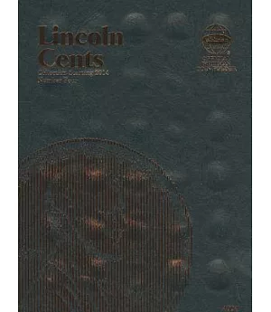 Lincoln Cent Folder #4: Starting 2014: Official Whitman Coin Folder
