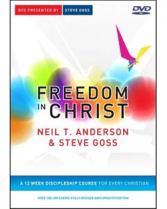 Freedom in Christ: A 13 Week Discipleship Course for Every Christian