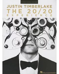 Justin timberlake - the 20 / 20 Experience: Piano / Vocal / Guitar