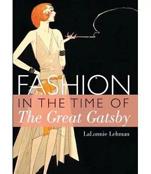 Fashion in the Time of the Great Gatsby