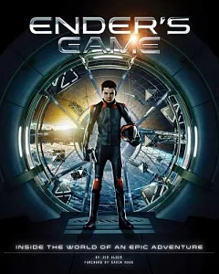 Ender’s Game: Inside the World of an Epic Adventure