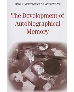 The Development of Autobiographical Memory