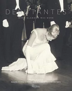 Debutantes: When Glamour Was Born