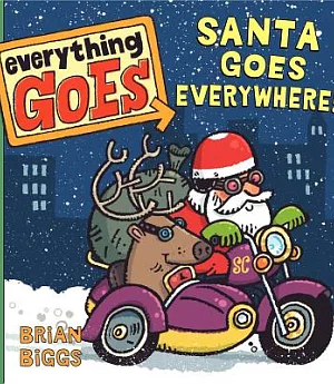 Everything Goes: Santa Goes Everywhere!