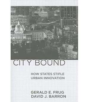 City Bound: How States Stifle Urban Innovation