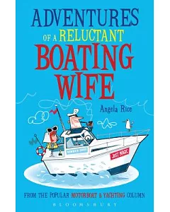 Adventures of a Reluctant Boating Wife