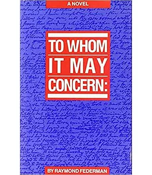 To Whom It May Concern: A Novel