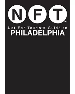 not for tourists Guide to Philadelphia
