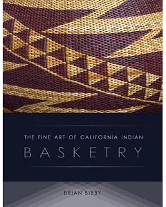 The Fine Art of California Indian Basketry