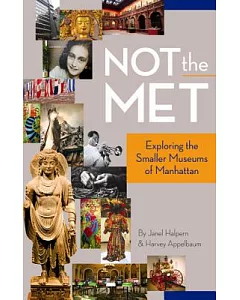 Not the Met: Exploring the Smaller Museums of Manhattan
