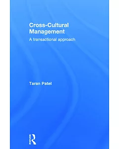 Cross-Cultural Management: A Transactional Approach