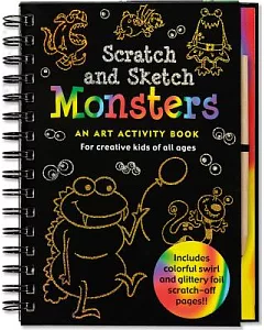 Monsters Scratch & Sketch: An Art Activity Book: for Creative Kids of All Ages