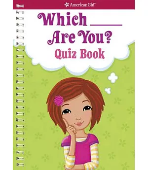 Which ___ Are You?: Quiz Book