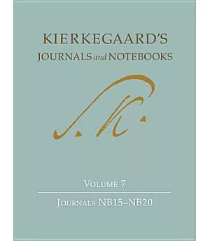 Kierkegaard’s Journals and Notebooks: Journals NB15 - 20