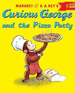 Curious George and the Pizza Party With Downloadable Audio