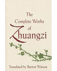 The Complete Works of Zhuangzi