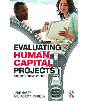 Evaluating Human Capital Projects: Improve, Prove, Predict