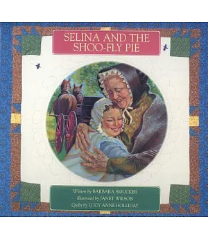 Selina and the Shoo-Fly Pie
