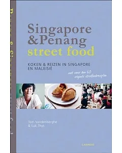 Singapore & Penang street food: Cooking & Travelling in Singapore and Malasia