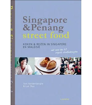 Singapore & Penang street food: Cooking & Travelling in Singapore and Malasia