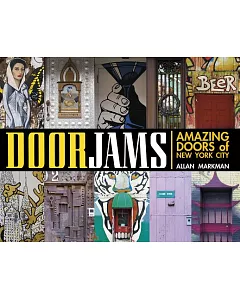 Doorjams: Amazing Doors of New York City