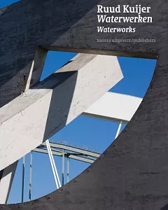 Ruud kuijer: Waterwerken / Waterworks