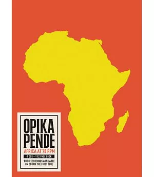 Opika Pende: Africa at 78 Rpm