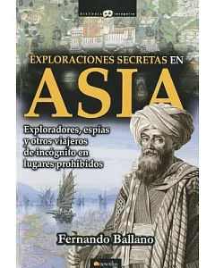 Exploraciones secretas en Asia