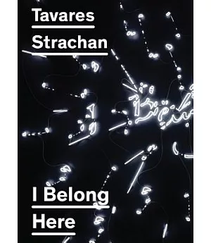 Tavares Strachan: I Belong Here