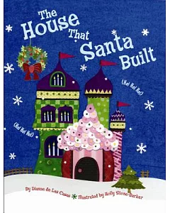 The House That Santa Built