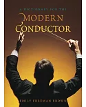 A Dictionary for the Modern Conductor