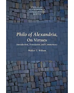 Philo of Alexandria On Virtues