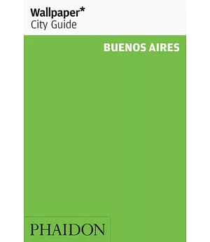 Wallpaper City Guide Buenos Aires