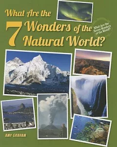 What Are the 7 Wonders of the Natural World?