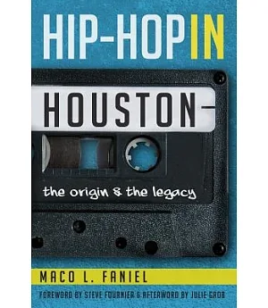 Hip-Hop in Houston: The Origin & the Legacy
