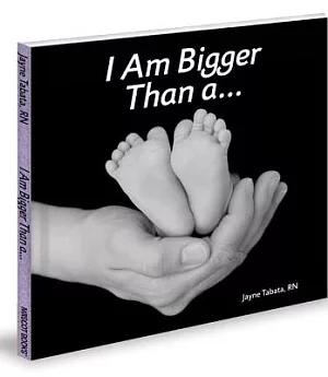 I Am Bigger Than A...