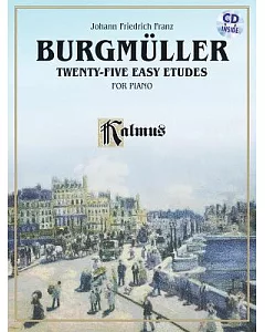 Burgmuller: Twenty-five Easy Etudes; Opus 100 for Piano