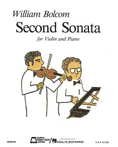 William Bolcom - Violin Sonatas: Second Sonata