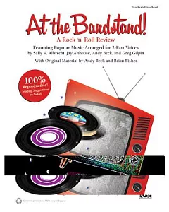 At the Bandstand!: A Rock ’n’ Roll Review Featuring Popular Music Arranged for 2-Part Voices