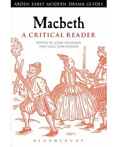 Macbeth: A Critical Reader