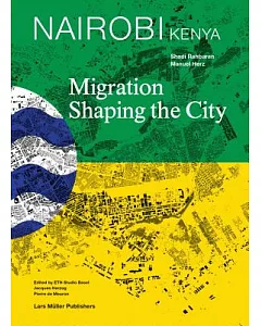 Nairobi, Kenya: Migration Shaping the City